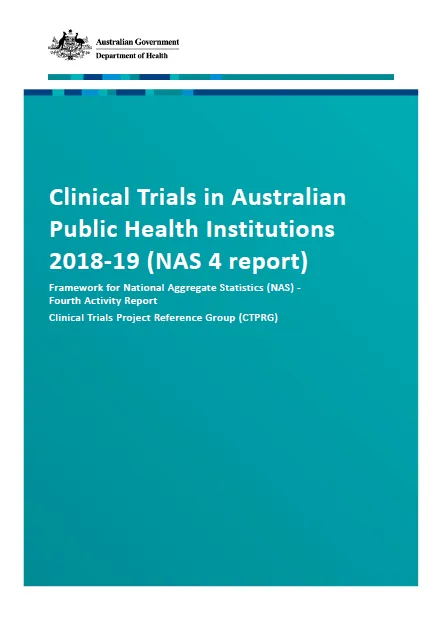 Clinical Trials in Australian Public Health Institutions 2018-19 (NAS 4 report)