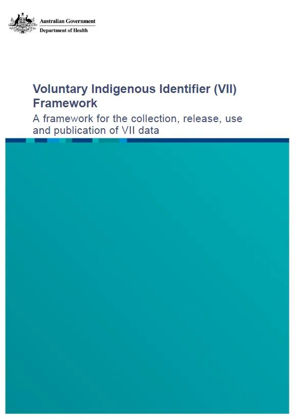 Voluntary Indigenous Identifier (VII) Framework