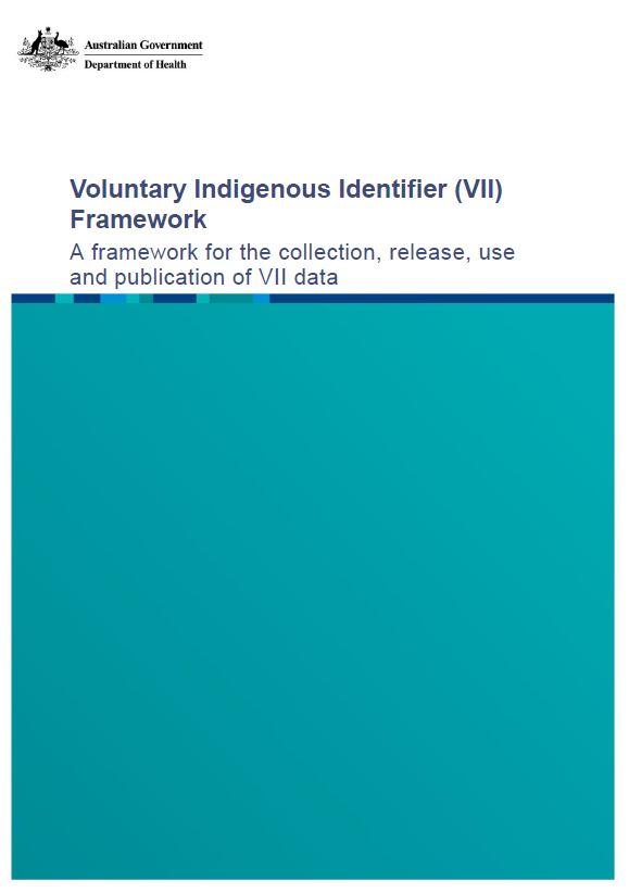 Voluntary Indigenous Identifier (VII) Framework
