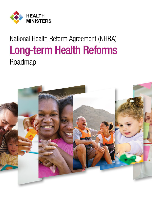 National Health Reform Agreement (NHRA) – Long-term health reforms roadmap
