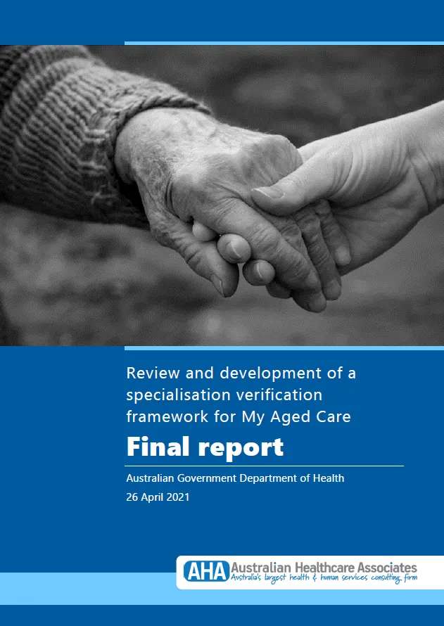 Review and development of a specialisation verification framework for My Aged Care – Final report