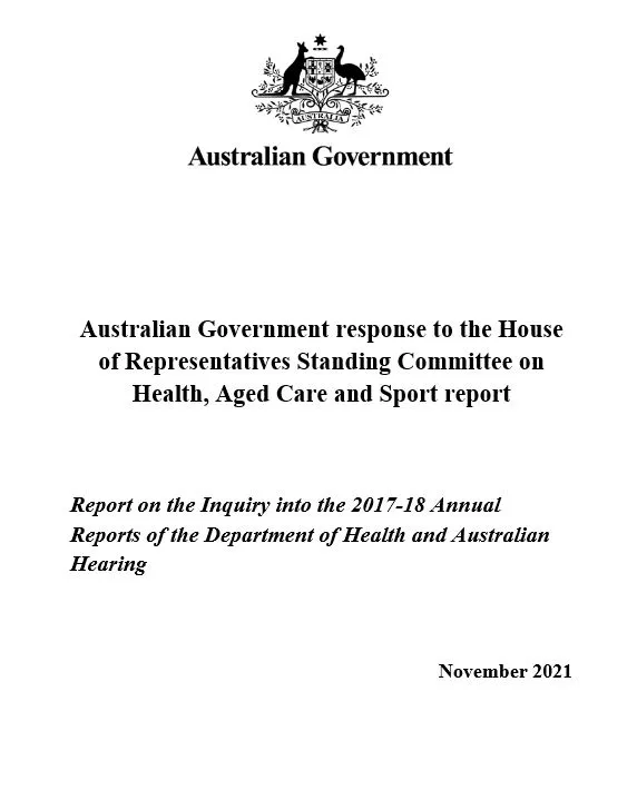 Australian Government response to the House of Representatives Standing Committee on Health, Aged Care and Sport report