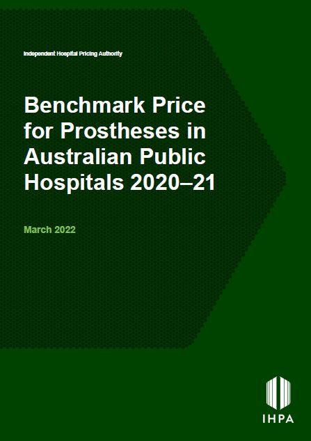 Benchmark Price for Prostheses in Australian Public Hospitals 2020-21