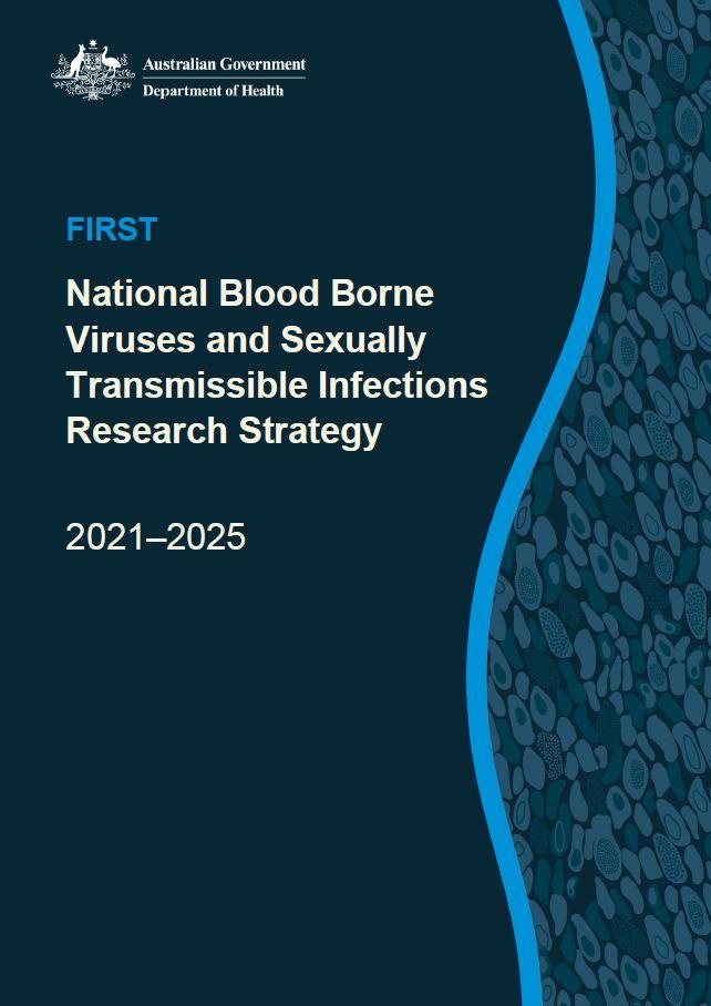 The First National Blood Borne Viruses and Sexually Transmissible Infections Research Strategy 2021-2025