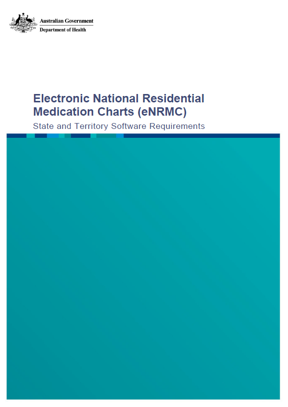 Cover image for Electronic National Residential Medication Charts (eNRMC) – State and territory software requirements 