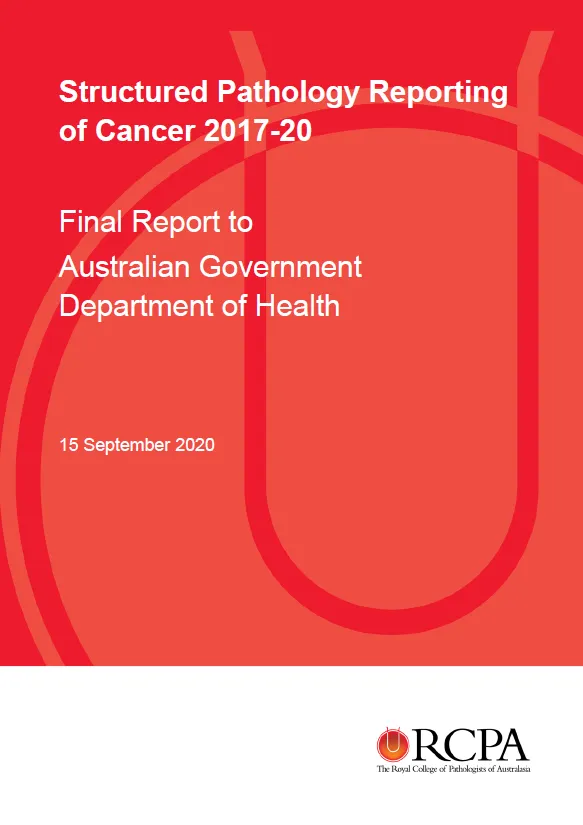 Cover image for Quality Use of Pathology Program (QUPP) – Final report for the structured pathology reporting of cancer in Australia 2017–20 project