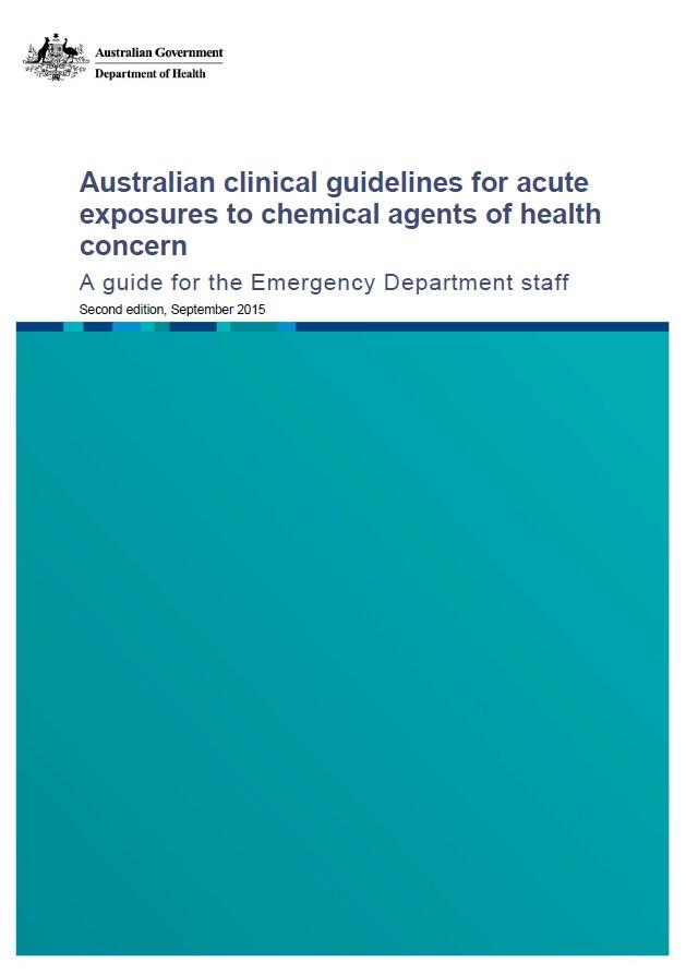 Australian Clinical Guidelines for Acute Exposures to Chemical Agents of Health Concern