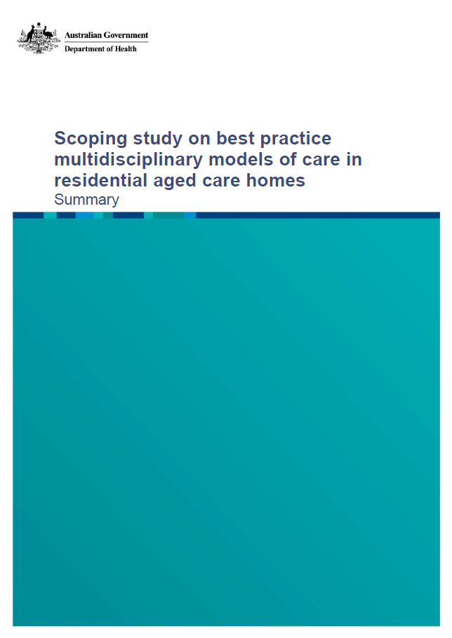 Scoping study on multidisciplinary models of care in residential aged care homes – Summary cover