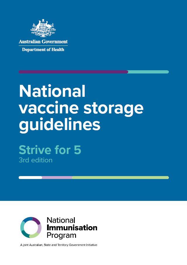 National Vaccine Storage Guidelines 'Strive for 5'