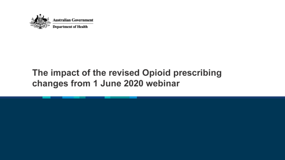The impact of the revised Opioid prescribing changes from 1 June 2020 webinar
