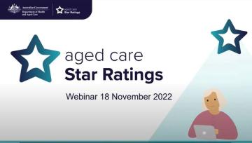 Cover image Star Ratings webinar Star Ratings information for residential aged care providers