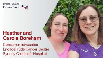 "Heather and Carole Boreham - Consumer advocates Engage, Kids Cancer Centre Sydney Children's Hospital" Picture of women dressed in bright colours and smiling 
