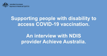 Supporting people with disability to access COVID-19 vaccination – for disability support providers