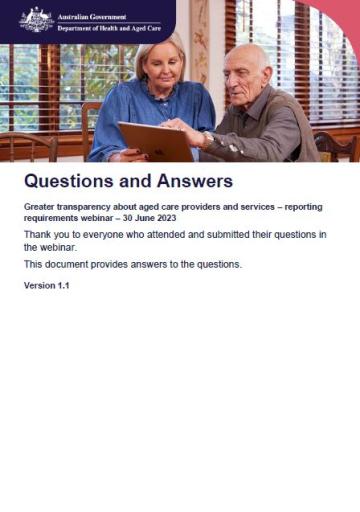 Greater transparency about aged care providers and services – Questions and Answers