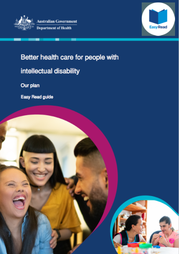 Cover image for National Roadmap for Improving the Health of People with Intellectual Disability – Easy Read