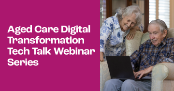 Aged care digital transformation webinar tile