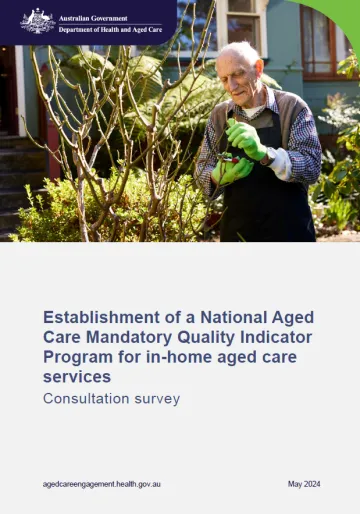 Establishment of a National Aged Care Mandatory Quality Indicator Program for in-home aged care services – Consultation survey