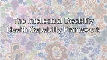 Video capture for Why is the Intellectual Disability Health Capability Framework important?