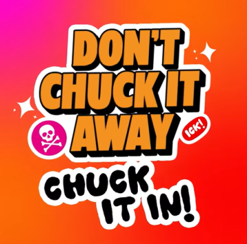 Don't chuck it away