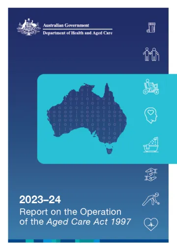 2023–24 Report on the Operation of the Aged Care Act 1997