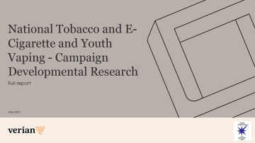 National Tobacco and ECigarette and Youth Vaping – Campaign Developmental Research – Report