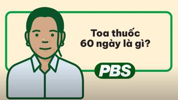 Toa thuốc 60 ngày là gì? – hoạt hình 
