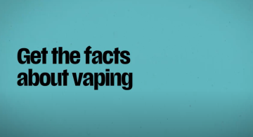 Get the facts about vaping