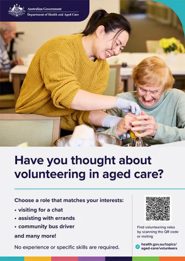 ‘Have you thought about volunteering in Aged Care’ A3 poster
