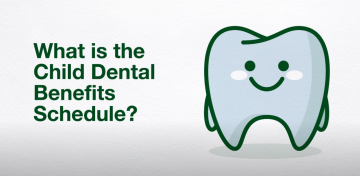 What is the Child Dental Benefits Schedule?