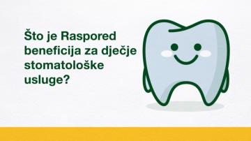 Što je Raspored beneficija za dječje stomatološke usluge? 