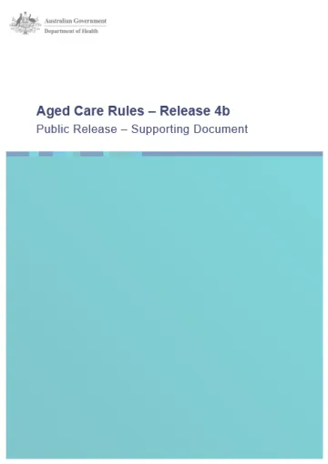 Cover page for the Stage 4b Rules for the new Aged Care Act