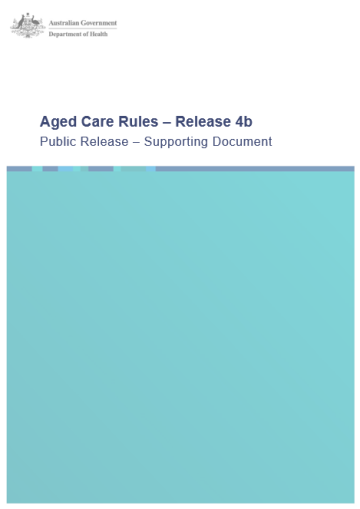 Cover page for the Stage 4b Rules for the new Aged Care Act