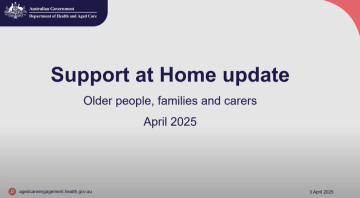 Support at Home program update for older people, families and carers – Webinar video