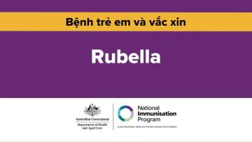 Bệnh Rubella là gì? Vì sao chủng ngừa cho tuổi thơ lại quan trọng  