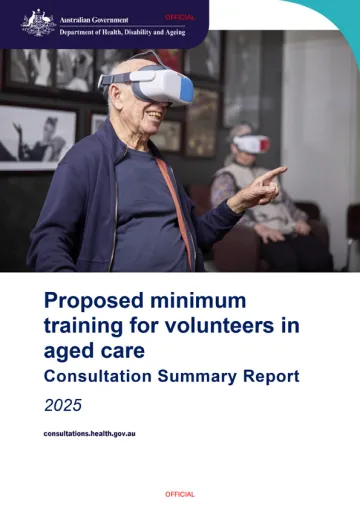Proposed minimum training for volunteers in aged care – Consultation summary report – 2025