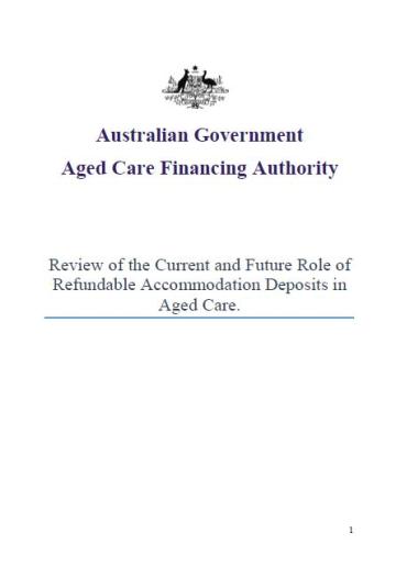 Review of the Current and Future Role of Refundable Accommodation Deposits in Aged Care collection