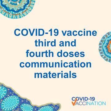 COVID-19 vaccination – Third and fourth doses for Aboriginal and Torres Strait Islander people