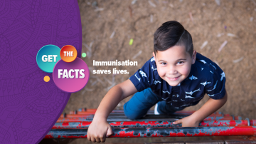 Get the facts – immunisation saves lives campaign image