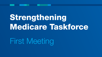 First meeting of the Strengthening Medicare Taskforce