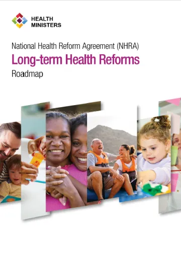 National Health Reform Agreement (NHRA) – Long-term health reforms roadmap