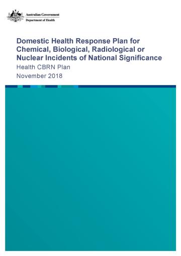 Domestic Health Response Plan for Chemical, Biological, Radiological or Nuclear Incidents of National Significance (CBRN Plan)