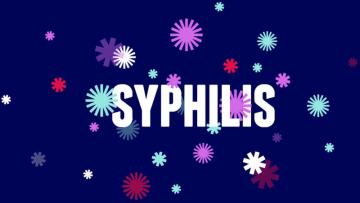 Don't fool around with syphilis video