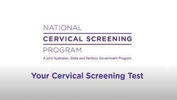 National Cervical Screening Program - Cervical screening explained