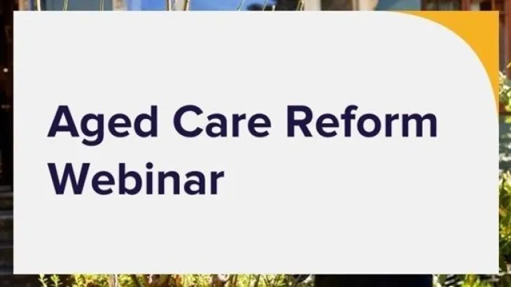 Aged Care Reform Webinar cover image
