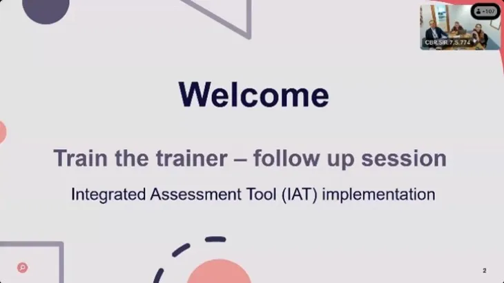Virtual Integrated Assessment Tool (IAT) – Train-the-trainer session 2