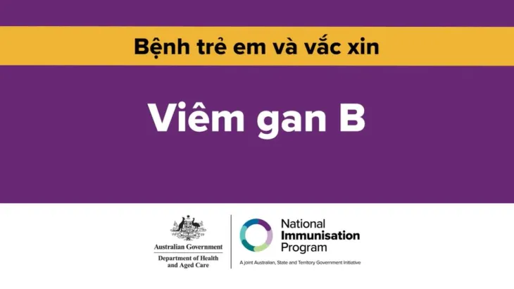 Viêm gan B là gì? Vì sao chủng ngừa cho tuổi thơ lại quan trọng  