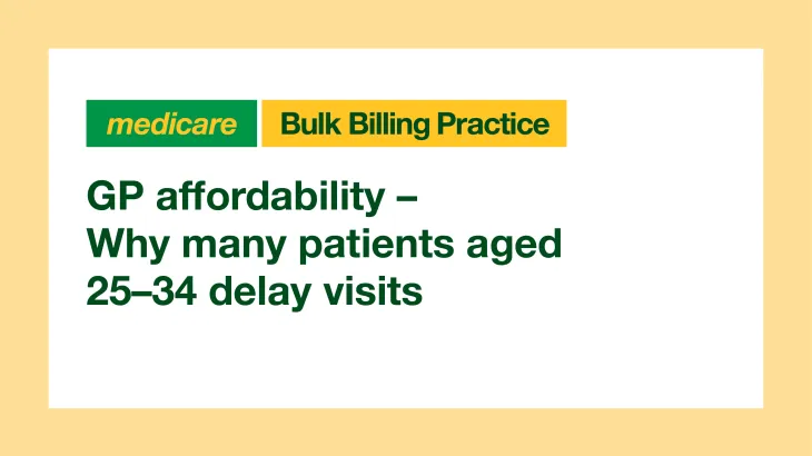 Thumbnail image: text says GP affordability - Why many patients aged 25-34 delay visits
