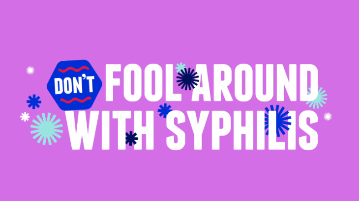Don’t Fool Around With Syphilis