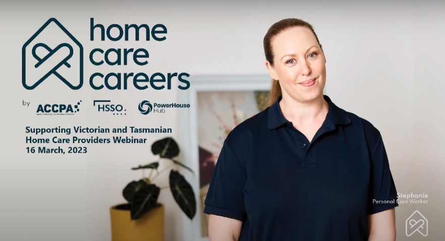 Webinar recording – Supporting VIC and TAS home care providers to recruit and train personal care workers