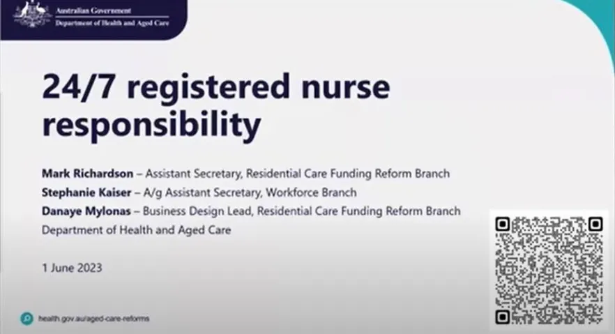 Residential aged care 24/7 registered nurse responsibility: reporting, supplement and other information 